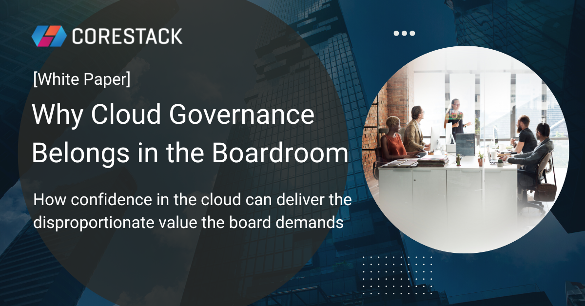 Why Cloud Governance Belongs in the Boardroom - White Paper